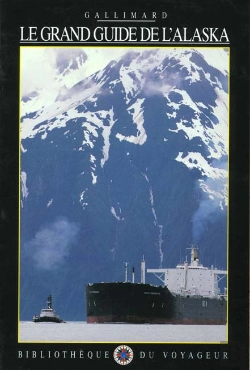 Bertrand.pt - Le Grand Guide De L'Alaska