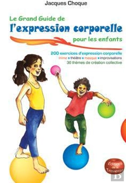 Bertrand.pt - Le Grand Guide De L'Expression Corporelle
