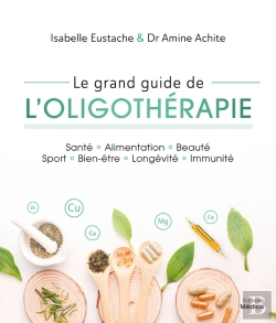 Bertrand.pt - Le Grand Guide De L'Oligotherapie