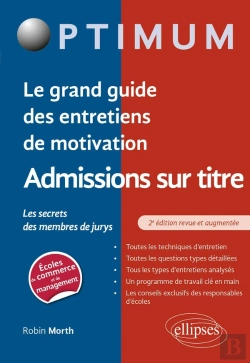 Bertrand.pt - Le Grand Guide Des Entretiens De Motivation Admissions Sur Titre Ast ; Les Secrets Des Membres De Jurys