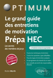 Le Grand Guide Des Entretiens De Motivation Cpge ; Les Secrets Des Membres De Jurys
