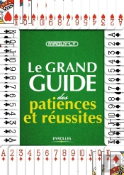 Le Grand Guide Des Patiences Et Reussites