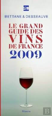Le Grand Guide Des Vins De France 2009
