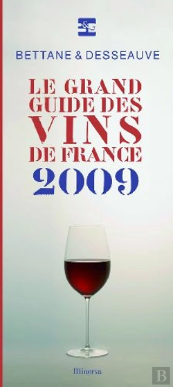 Bertrand.pt - Le Grand Guide Des Vins De France 2009