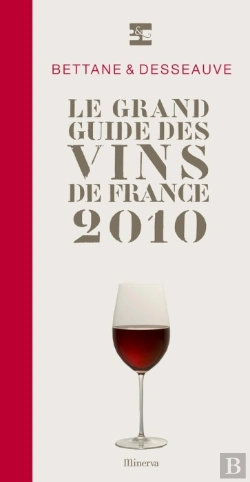 Bertrand.pt - Le Grand Guide Des Vins De France 2010