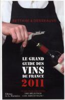 Le Grand Guide Des Vins De France (Édition 2011)