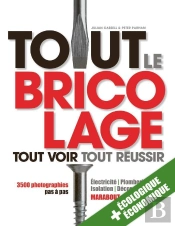 Le Grand Guide Du Bricolage