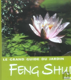 Bertrand.pt - Le Grand Guide Du Jardin Feng Shui