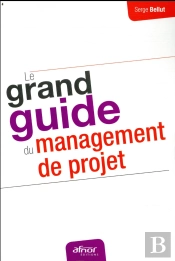 Le Grand Guide Du Management De Projet