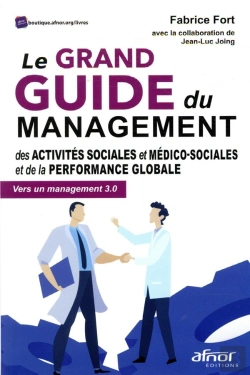 Bertrand.pt - Le Grand Guide Du Management Des Activités Sociales Et Médico-Sociales Et De La Performance Globale
