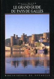 Le Grand Guide Du Pays De Galles