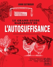 Le Grand Guide Marabout De L'Autosuffisance