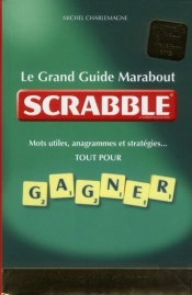 Le Grand Guide Marabout Du Scrabble , Nouvelle Edition 2012