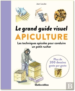 Bertrand.pt - Le Grand Guide Visuel De L'Apiculture