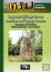 Le Grand Héritage De Nos Ancêtres De L'Âge Du Bronze ; Toponymes Et Mégalithes, Toponymie Paléo-Linguistique, Onomastique