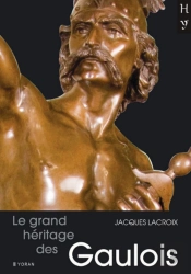 Le Grand Héritage Des Gaulois