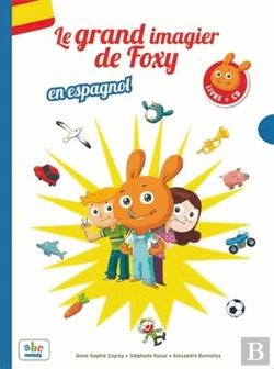 Bertrand.pt - Le Grand Imagier De Foxy En Espagnol