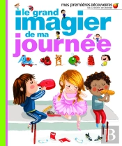 Le Grand Imagier De Ma Journée