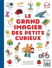 Le Grand Imagier Des Petits Curieux