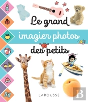 Le Grand Imagier Photos Des Petits
