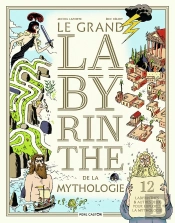 Le Grand Labyrinthe De La Mythologie