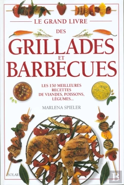 Bertrand.pt - Le Grand Livre Barbecues Et Grillades