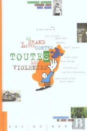 Le Grand Livre Contre Toutes Les Violences