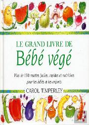 Le Grand Livre De Bebe Vege