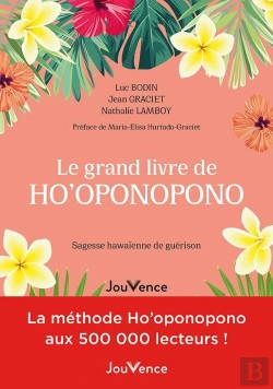 Bertrand.pt - Le Grand Livre De Ho'Oponopono : Sagesse Hawaienne De Guérison