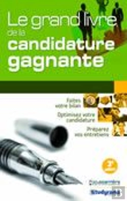 Bertrand.pt - Le Grand Livre De La Candidature Gagnante (3e Édition)