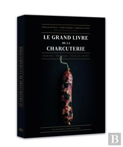 Bertrand.pt - Le Grand Livre De La Charcuterie