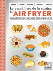 Le Grand Livre De La Cuisine À L'Air Fryer