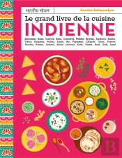 Le Grand Livre De La Cuisine Indienne