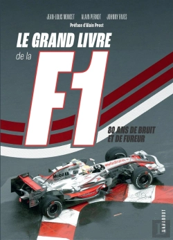 Bertrand.pt - Le Grand Livre De La F1 : 80 Ans De Bruit Et De Fureur