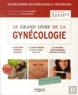 Bertrand.pt - Le Grand Livre De La Gynecologie