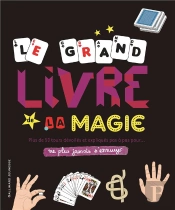 Le Grand Livre De La Magie