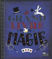 Le Grand Livre De La Magie