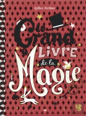 Le Grand Livre De La Magie (Ned)
