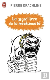 Le Grand Livre De La Mechancete