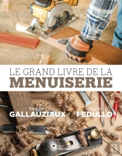 Bertrand.pt - Le Grand Livre De La Menuiserie