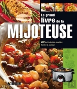 Bertrand.pt - Le Grand Livre De La Mijoteuse
