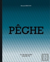 Le Grand Livre De La Pêche