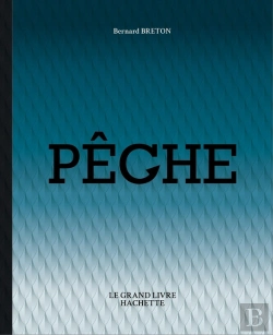 Bertrand.pt - Le Grand Livre De La Pêche