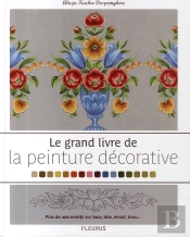 Le Grand Livre De La Peinture Décorative