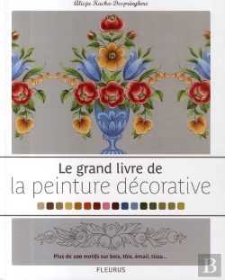 Bertrand.pt - Le Grand Livre De La Peinture Décorative