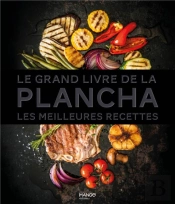 Le Grand Livre De La Plancha