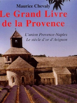 Bertrand.pt - Le Grand Livre De La Provence T.2 ; L'Union Provence-Naples, Le Siècle D'Or D'Avignon