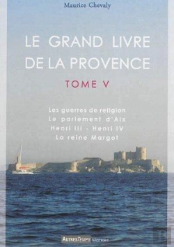 Bertrand.pt - Le Grand Livre De La Provence T.5