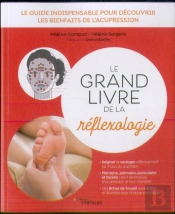 Le Grand Livre De La Reflexologie