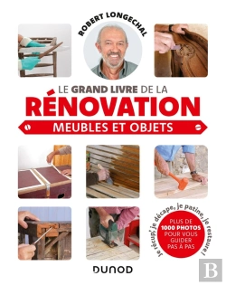 Bertrand.pt - Le Grand Livre De La Rénovation : Meubles Et Objets
